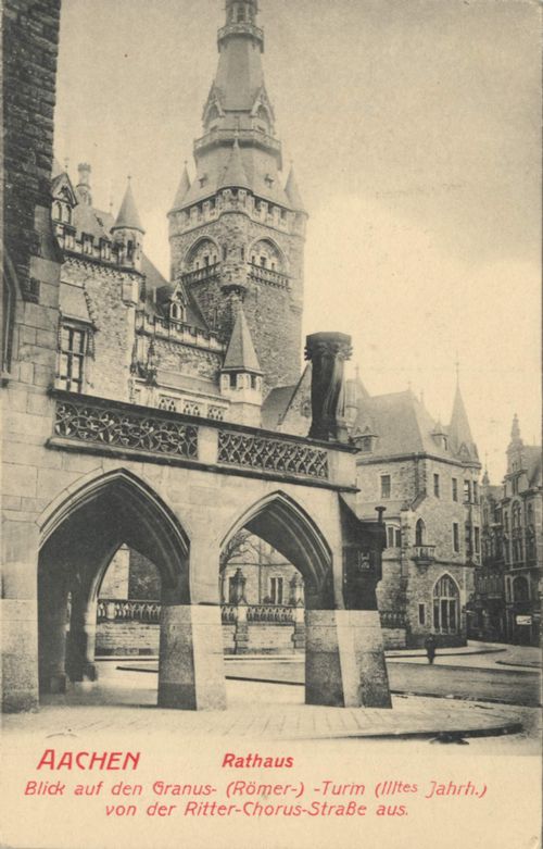 Aachen, Nordrhein-Westfalen: Rathaus; Blick auf den Granusturm von der Ritter-Chorus-Strae aus