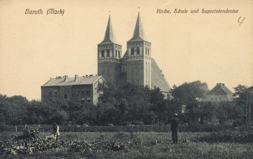 Baruth (Mark), Brandenburg: Kirche, Schule und Superintendentur