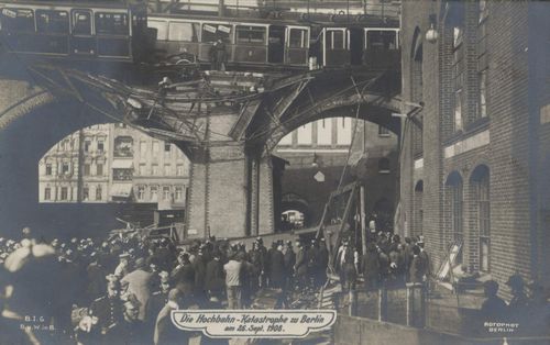 Berlin, Kreuzberg, Berlin: Hochbahnkatastrophe 1908