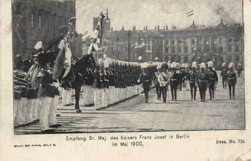 Berlin, Mitte, Berlin: Empfang des Kaisers Franz Josef in Berlin im Mai 1900