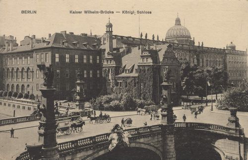 Berlin, Mitte, Berlin: Kaiser-Wilhelm-Brücke und Kgl. Schloss