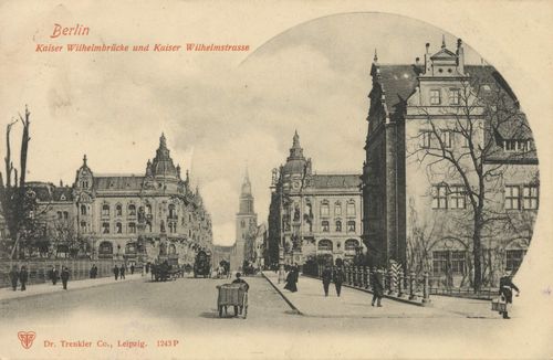Berlin, Mitte, Berlin: Kaiser-Wilhelm-Strae, Kaiser-Wilhelm-Brcke
