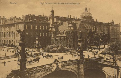 Berlin, Mitte, Berlin: Kgl. Schloss mit Kaiser-Wilhelm-Brücke [3]