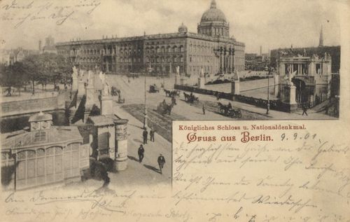 Berlin, Mitte, Berlin: Kgl. Schloss und Nationaldenkmal [2]