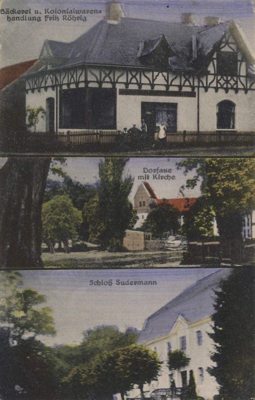 Blankensee, Brandenburg: Bckerei und Kolonialwarenhandlung Fritz Rhrig; Dorfaue mit Kirche; Schloss Sudermann
