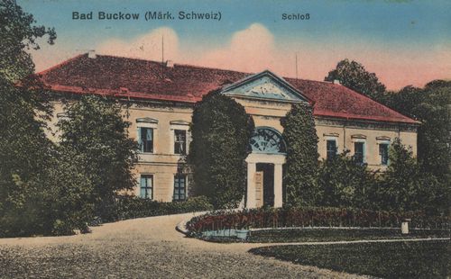 Buckow (Märk. Schweiz), Brandenburg: Schloss