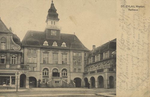 Deutsch Eylau, Westpreußen: Rathaus
