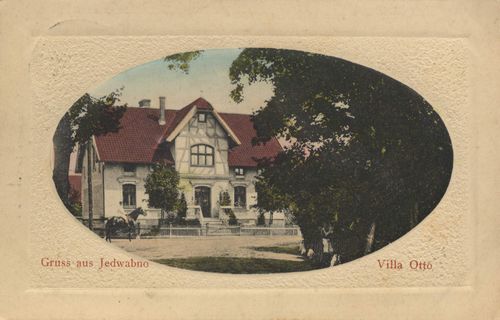 Jedwabno (Gedwangen), Ostpreuen: Villa Otto