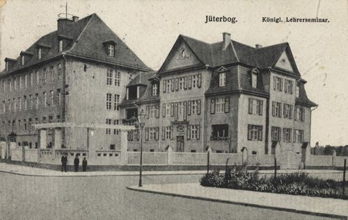 Jterbog, Brandenburg: Kgl. Lehrerseminar