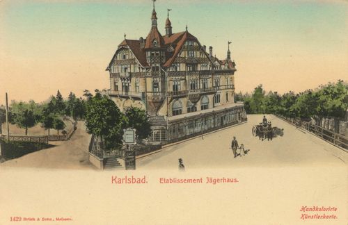 Karlsbad (CZ), Tschechien: Etablissement Jgerhaus