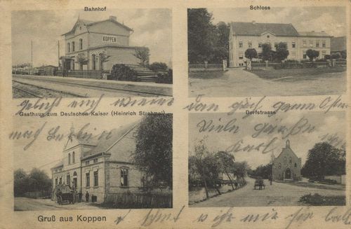 Koppen, Ostbrandenburg: Bahnhof; Schloss; Gasthaus zum Deutschen Kaiser