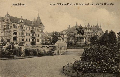 Magdeburg, Sachsen-Anhalt: Kaiser-Wilhelm-Platz mit Denkmal und neuem Brunnen [3]
