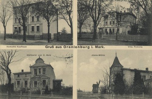 Oranienburg, Brandenburg: Homuths Kaufhaus; Villa Pomona; Grtnerei von C. Melz