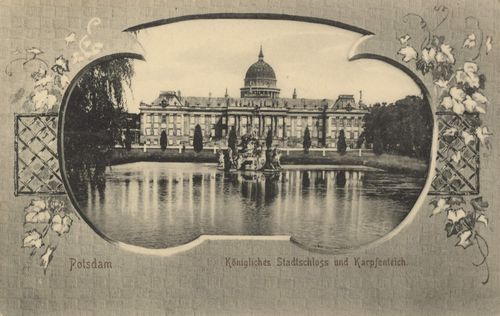 Potsdam, Brandenburg: Kgl. Stadtschloss und Karpfenteich
