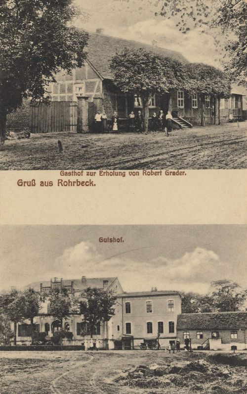Rohrbeck, Ostbrandenburg: Gasthof Zur Erholung von Robert Grader; Gutshof