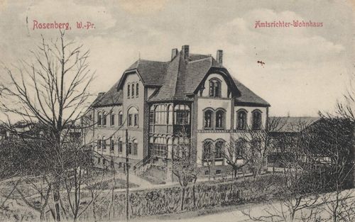 Rosenberg (W.-Pr.), Westpreuen: Amtsrichterwohnhaus