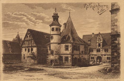 Rothenburg o. T., Bayern: Hegereiterhaus