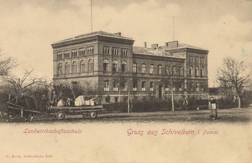 Schivelbein, Pommern: Landwirtschaftliche Schule