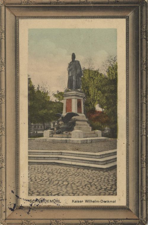 Schneidemhl, Posen: Kaiser-Wilhelm-Denkmal