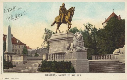 Stuttgart, Baden-Wrttemberg: Denkmal Kaiser Wilhelm I.