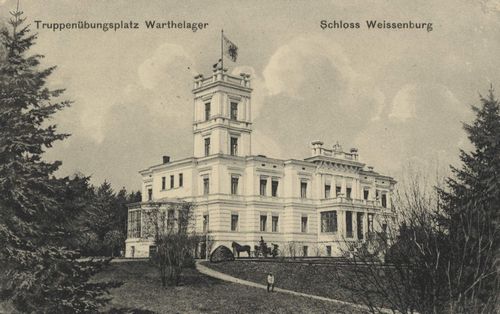 Warthelager, Posen: Truppenbungsplatz, Schloss Weissenburg
