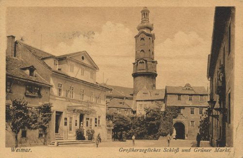 Weimar, Thringen: Groherzogl. Schloss und Grner Markt