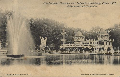 Zittau, Sachsen: Oberlausitzer Gewerbe- und Industrie Ausstellung 1902, Reichsdampfer und Lichtfontne