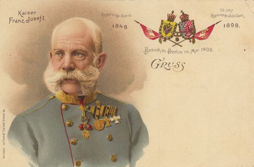 Kaiser Franz Josef I.: 50jähriges Regierungsjubiläum 1898