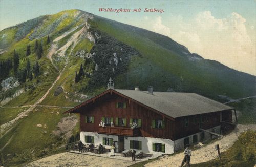 Wallberghaus mit Setzberg