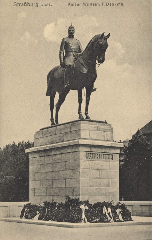 Straburg i. E., Denkmal Kaiser Wilhelm I.