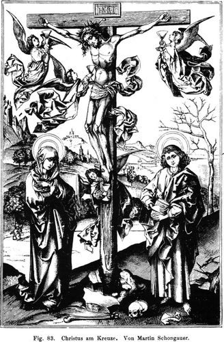 Fig. 83. Christus am Kreuze. Von Martin Schongauer.
