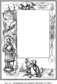 Fig. 100. Handzeichnung zum Gebetbuch Maximilians von Dürer.