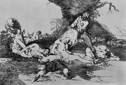 Goya y Lucientes, Francisco de: Folge der »Desastres de la Guerra«, Blatt 16: Sie ziehen Nutzen daraus