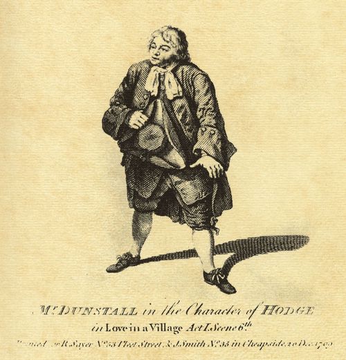 Englischer Kupferstecher um 1769: Der Schauspieler Dunstall als Hodge in »Love in a Village«