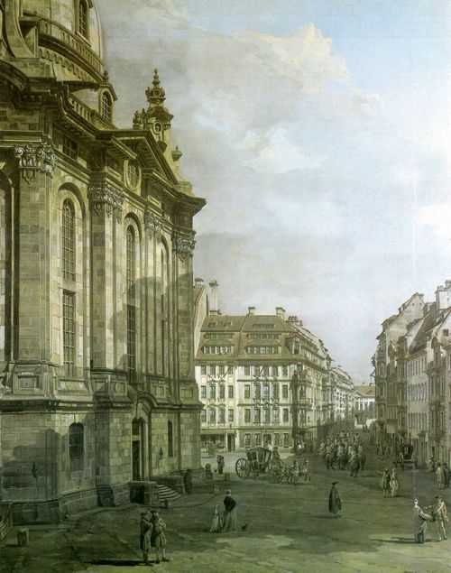 Canaletto (II): Die Frauenkirche mit dem Haus »Zur Glocke« und dem Eckhaus Rampische Gasse