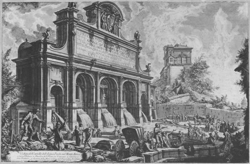 Piranesi, Giovanni Battista: Vedute di Roma: Fontana dell'Acqua Paola
