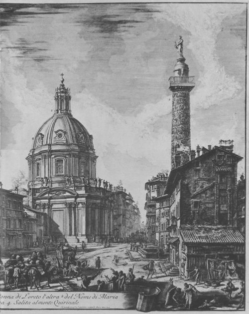 Piranesi, Giovanni Battista: Vedute di Roma: S. Maria di Loreto, S. Nome di Maria und Trajansule