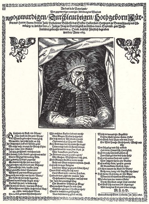 Holwein, Elias: Gedenkschrift und Sterbeporträt des Herzogs Heinrich Julius von Braunschweig