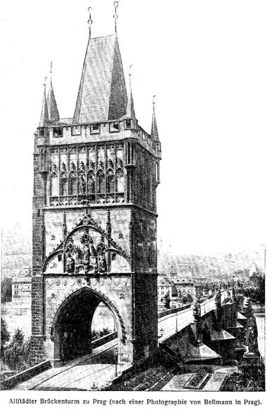 Altstädter Brückenturm zu Prag (nach einer Photographie von Bellmann in Prag).