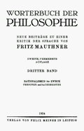 Mauthner, Fritz: Wrterbuch der Philosophie. Leipzig <sup>2</sup> 1923, Band 3