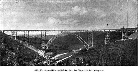 Abb. 73. Kaiser-Wilhelm-Brcke ber das Wuppertal bei Mngsten.