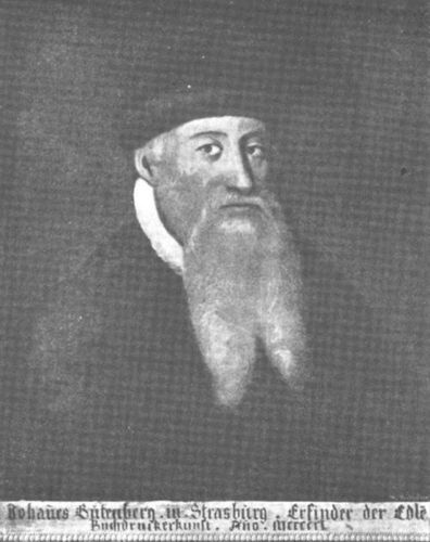 Johannes Gutenberg in Strasburg. Erfinder der Edlen Buchdruckerkunst